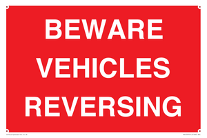 BEWARE VEHICLES REVERSING